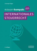 #steuernkompakt Internationales Steuerrecht (eBook, PDF) #steuernkompakt Internationales Steuerrecht (eBook, PDF)