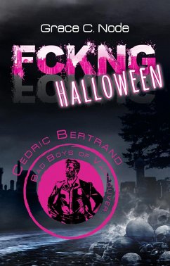 FCKNG Halloween: Cedric Bertrand (eBook, ePUB) - Node, Grace C.