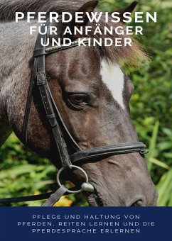 Cover Pferdewissen für Anfänger und Kinder (eBook, ePUB)