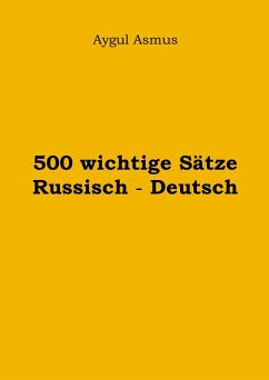 Cover 500 wichtige Sätze Russisch - Deutsch (eBook, ePUB)