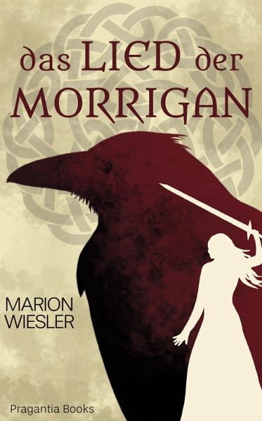 Das Lied der Morrigan (eBook, ePUB) Das Lied der Morrigan (eBook, ePUB)