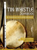 Tin Whistle Songbook - 48 Themen aus der klassischen Musik (eBook, ePUB)