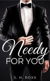 Needy for you (eBook, ePUB)