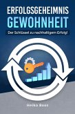 Erfolgsgeheimnis Gewohnheit (eBook, ePUB)