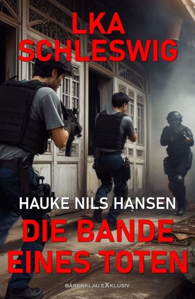 LKA Schleswig - Die Bande eines Toten (eBook, ePUB)