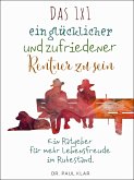 Das 1x1 ein glücklicher und zufriedener Rentner zu sein (eBook, ePUB)