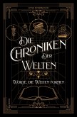 Die Chroniken der Welten: Worte, die Welten formen (eBook, ePUB)