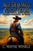 Auf dem Weg nach Texas (eBook, ePUB)