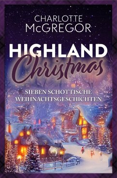 Cover Highland Christmas - sieben schottische Weihnachtsgeschichten (eBook, ePUB)