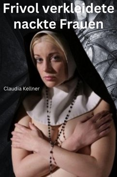 Cover Frivol verkleidete nackte Frauen (eBook, ePUB)