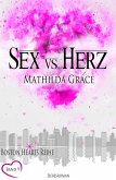 Sex vs. Herz (eBook, ePUB)