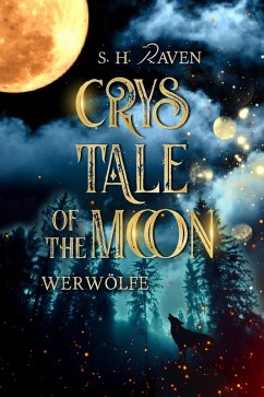 Cover Crys Tale of the Moon: Werwölfe (eBook, ePUB)