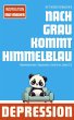 Nach Grau kommt Himmelblau (eBook, ePUB) - Bild 1