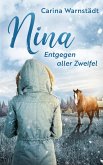 Nina: Entgegen aller Zweifel (eBook, ePUB)