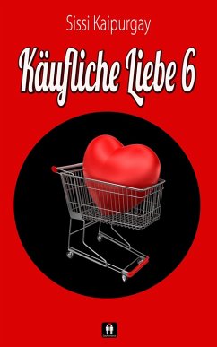 Cover Käufliche Liebe 6 (eBook, ePUB)
