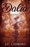 Dalia: Das Erwachen (eBook, ePUB) Dalia: Das Erwachen (eBook, ePUB)
