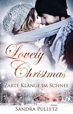 Zarte Klänge im Schnee (eBook, ePUB) - Pulletz, Sandra