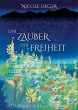 Der Zauber der Freiheit (eBook, ePUB) - Bild 1
