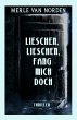 Lieschen, Lieschen, fang mich doch... - Bild 1
