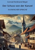 Der Schuss von der Kanzel: In Einfacher Sprache (eBook, ePUB) Der Schuss von der Kanzel: In Einfacher Sprache (eBook, ePUB)