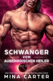 Schwanger vom außerirdischen Heiler (eBook, ePUB)