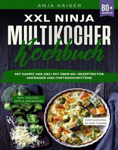 Cover XXL Ninja Multikocher Kochbuch: Mit Dampf ans Ziel! (eBook, ePUB)