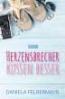 Herzensbrecher küssen besser (eBook,... - Bild 1