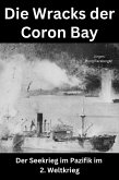 Die Wracks der Coron Bay (eBook, ePUB) Die Wracks der Coron Bay (eBook, ePUB)