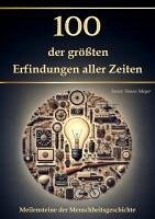 Cover 100 der größten Erfindungen aller Zeiten (eBook, ePUB)