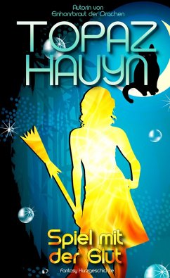 Cover Spiel mit der Glut (eBook, ePUB)