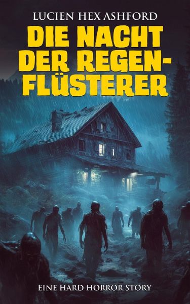 Die Nacht der Regenflüsterer (eBook, ePUB) Die Nacht der Regenflüsterer (eBook, ePUB)