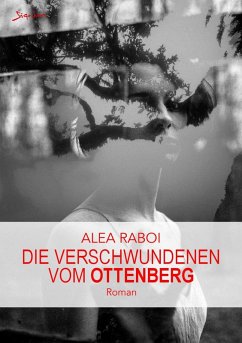 Cover DIE VERSCHWUNDENEN VOM OTTENBERG (eBook, ePUB)