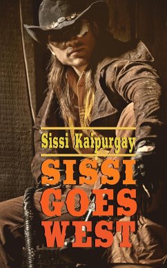 Sissi goes West (eBook, ePUB) - Kaipurgay, Sissi