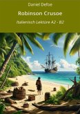 Robinson Crusoe: Italienisch Lektüre A2 - B2 (eBook, ePUB)