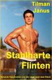Stahlharte Flinten (eBook, ePUB) Stahlharte Flinten (eBook, ePUB)
