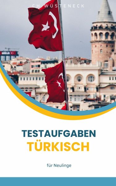 Testaufgaben Türkisch (eBook, ePUB) Testaufgaben Türkisch (eBook, ePUB)