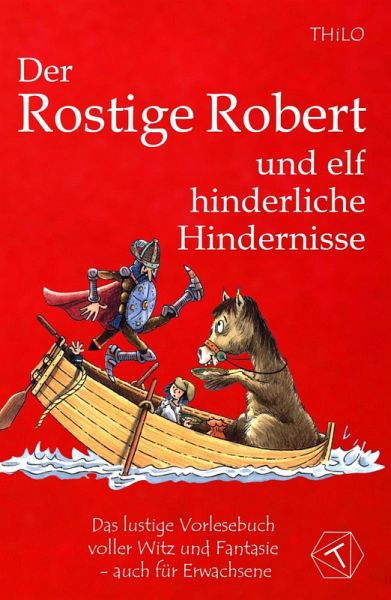 Der Rostige Robert und elf hinderliche Hindernisse (eBook, ePUB)