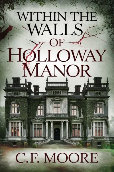 Within the Walls of Holloway Manor (eBook, ePUB)