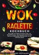 Wok und Raclette Kochbuch (eBook, ePUB) - Bild 1