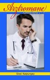 Arztromane 1- 3 (eBook, ePUB) Arztromane 1- 3 (eBook, ePUB)