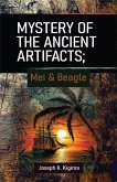 Mystery of the Ancient Artifacts; Mei and Beagel (eBook, ePUB)