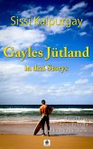 Gayles Jütland in drei Storys (eBook, ePUB) Gayles Jütland in drei Storys (eBook, ePUB)