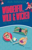 Wonderful, wild & wicked (eBook, ePUB) Wonderful, wild & wicked (eBook, ePUB)