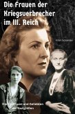 Die Frauen der Kriegsverbrecher im III. Reich (eBook, ePUB) Die Frauen der Kriegsverbrecher im III. Reich (eBook, ePUB)