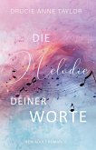 Die Melodie deiner Worte (eBook, ePUB) Die Melodie deiner Worte (eBook, ePUB)