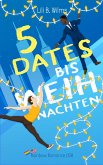 5 Dates bis Weihnachten (eBook, ePUB)