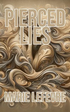 Pierced Lies (eBook, ePUB) - Lefevre, Marie