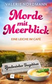 Morde mit Meerblick: Eine Leiche im Café (eBook, ePUB)