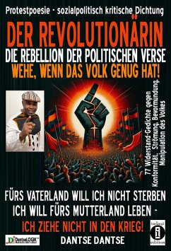 Cover DER REVOLUTIONÄRIN - DIE REBELLION DER POLITISCHEN VERSE: WEHE, WENN DAS VOLK GENUG HAT (eBook, ePUB)