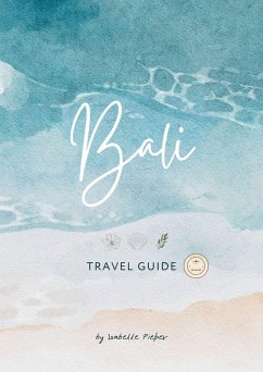 Bali: Travel Guide (eBook, ePUB) - Pieper, Isabelle
